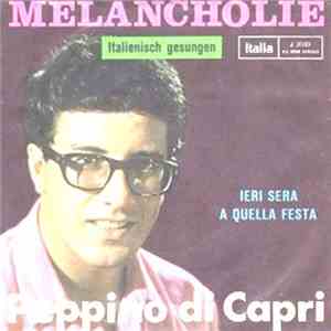 Peppino Di Capri - Melancholie / Ieri Sera A Quella Festa