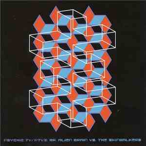 Psychic TV / PTV3 - Mr. Alien Brain Vs. The Skinwalkers