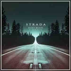 Ricky Mears Ft. Deja Elyze - Strada