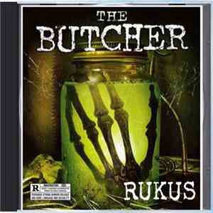 Rukus  - The Butcher