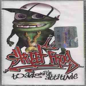 Street Frog - Toads With Attitude