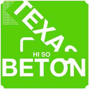 Texas Beton - Hi So(ciety)