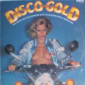 The Eddie Nelson Express - Disco Gold