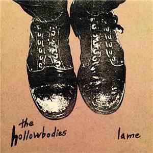 The Hollowbodies - Lame