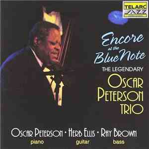 The Oscar Peterson Trio - Encore At The Blue Note