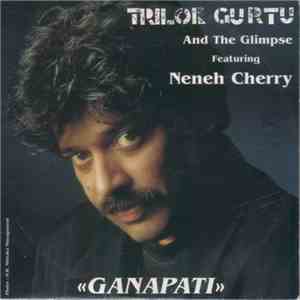 Trilok Gurtu / The Glimpse , Neneh Cherry - Ganapati