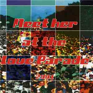 Various - Meet Her At The Love Parade 2001