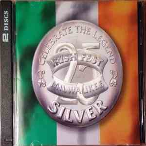Various - Milwaukee Irish Fest Silver