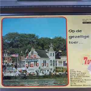 Various - Op de Gezellige Toer...