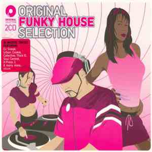 Various - Original Funky House Selection