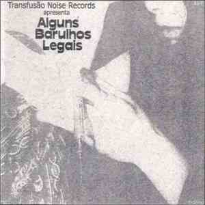 Various - Transfusão Noise Records Apresenta Alguns Barulhos Legais