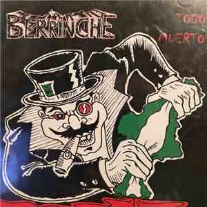 Berrinche - Todos Muertos