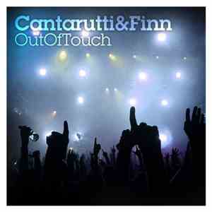 Cantarutti & Finn - Out Of Touch