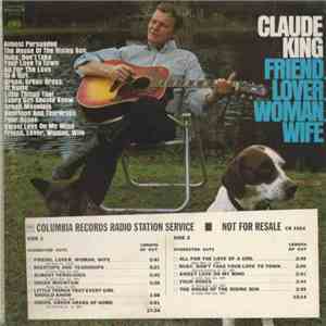 Claude King  - Friend, Lover, Woman, Wife