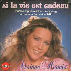 Corinne Hermès - Si La Vie Est Cadeau