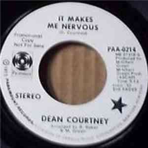 Dean Courtney - It Makes Me Nervous / You're All I Got