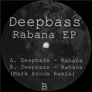 Deepbass - Rabana EP