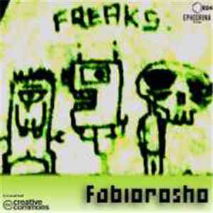 Fabiorosho - Freaks
