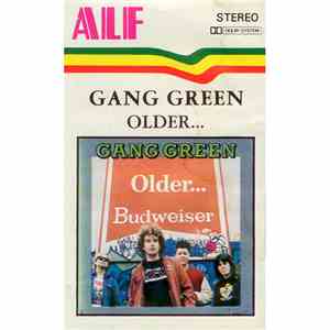 Gang Green - Older... Budweiser