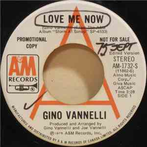 Gino Vannelli - Love Me Now / Love Me Now