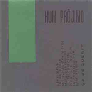 Hum Prójimo - Ça Se Guérit !