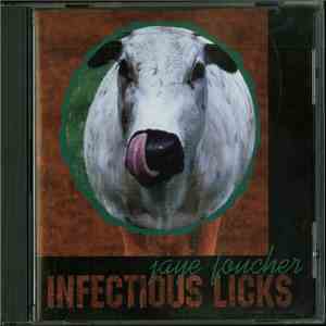 Jaye Foucher - Infectious Licks