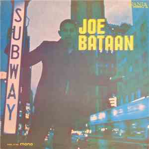 Joe Bataan - Subway Joe