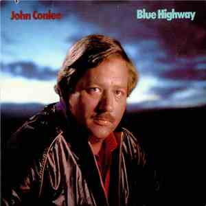 John Conlee - Blue Highway