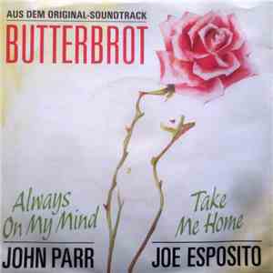 John Parr / Joe Esposito - Always On My Mind / Take Me Home