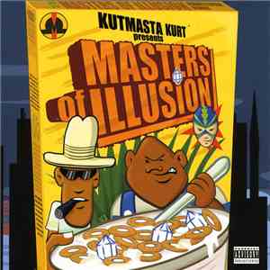 KutMasta Kurt Presents Masters Of Illusion - Kut Masta Kurt Presents Masters Of Illusion