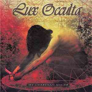 Lux Occulta - My Guardian Anger