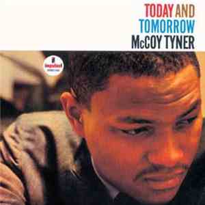 McCoy Tyner - Today And Tomorrow