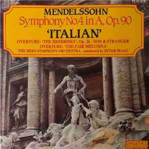 Mendelssohn - Symphony No.4 in A, Op.90 'Italian'