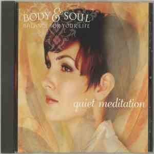 No Artist - Body & Soul: Balance For Your Life Quiet Meditation