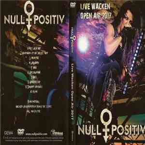 Null Positiv - Live Wacken Open Air 2017