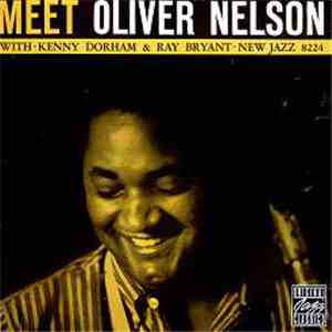 Oliver Nelson - Meet Oliver Nelson