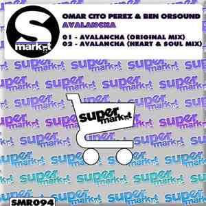 Omar Cito Perez & Ben Orsound - Avalancha