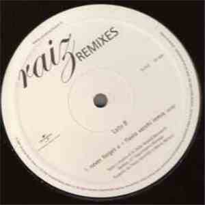 Raiz - Raiz Remixes