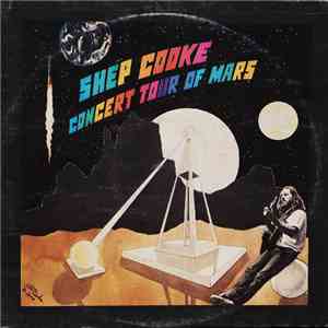 Shep Cooke - Concert Tour Of Mars