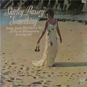 Shirley Bassey - Something