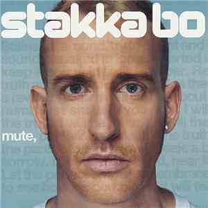 Stakka Bo - Mute,
