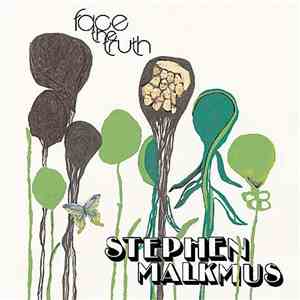 Stephen Malkmus - Face The Truth