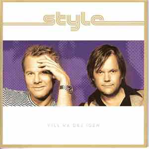 Style  - Vill Ha Dej Igen