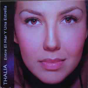 Thalia - Entre El Mar Y Una Estrella