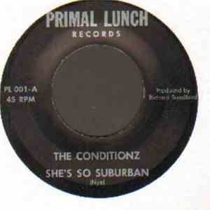 The Conditionz - She's So Suburban / House Divided