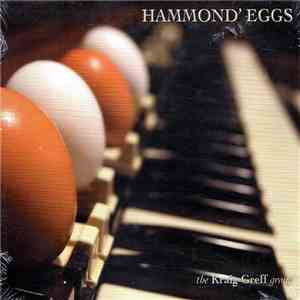 The Kraig Greff Group - Hammond' Eggs