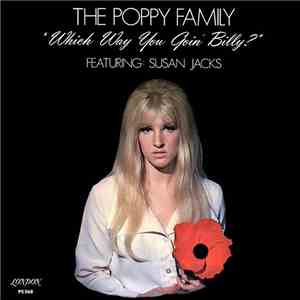 The Poppy Family Featuring Susan Jacks - Which Way You Goin' Billy?