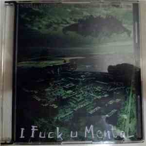 Wetz Noerk - I Fuck You Mental