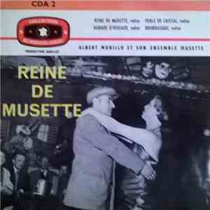Albert Murillo Et Son Ensemble Musette - Reine De Musette