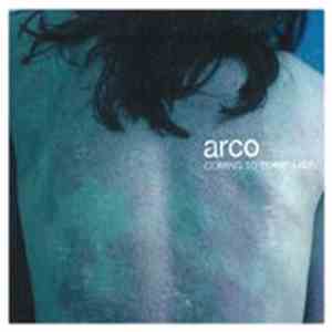 Arco - Coming To Terms + 4 EPS